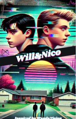 Will&Nico