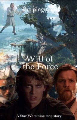 Will of the Force (Time Loop)