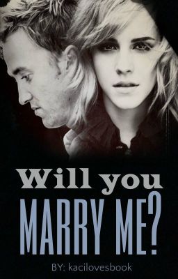 Will you marry me?