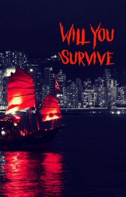 Will you survive?