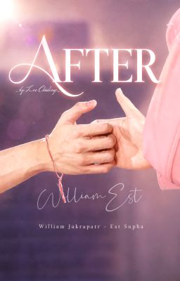 [WilliamEst] AFTER