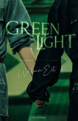 [WilliamEst] GREEN LIGHT