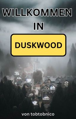 Willkommen in Duskwood