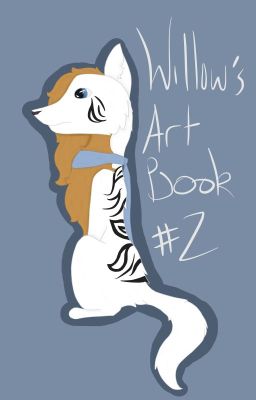 Willow's Artbook #2