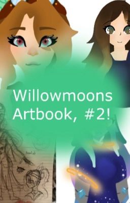 Willowmoons artbook: #2