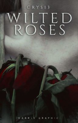 Wilted Roses