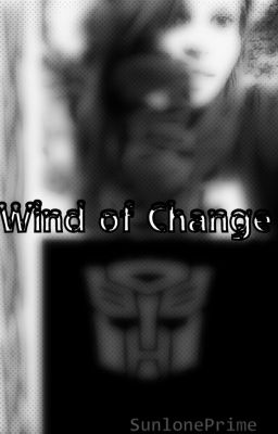 Wind of Change| Transformers