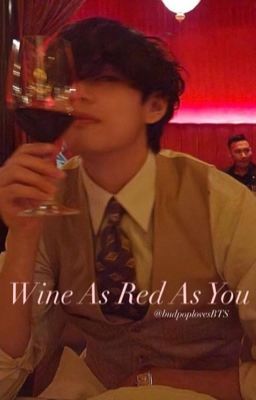 Wine As Red As You | Taekook