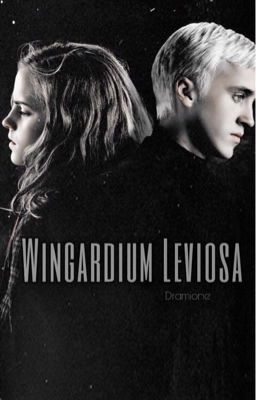 Wingardium Leviosa - Dramione