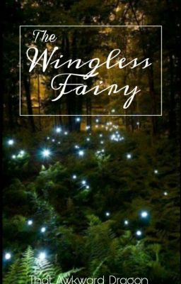 Wingless Fairy (Vol. 1)