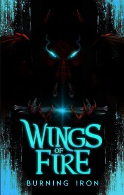 Wings of Fire: Burning Iron