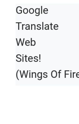 Wings Of Fire Google Translate!