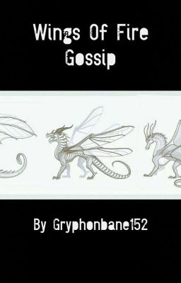 Wings of Fire Gossip