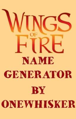 Wings of Fire Name Generator