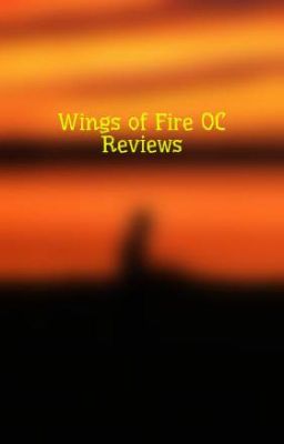 Wings of Fire OC Reviews