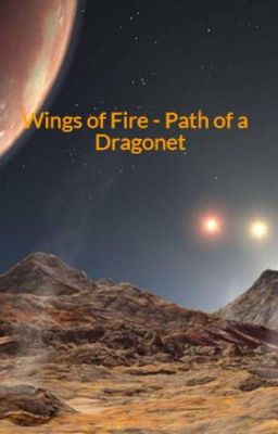 Wings of Fire - Path of a Dragonet