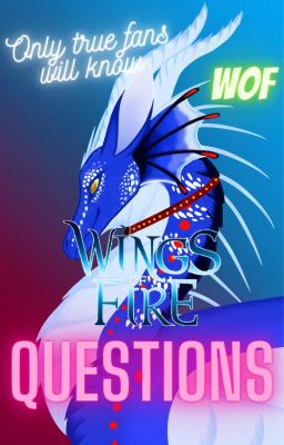 Wings of Fire questions only true fans will know!