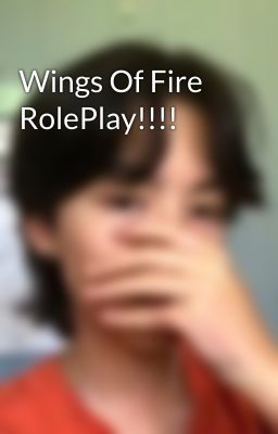 Wings Of Fire RolePlay!!!!