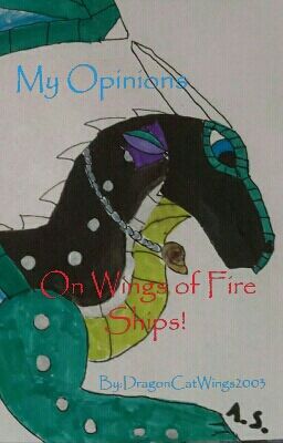 Wings Of Fire Ship Opinions