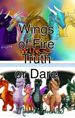 Wings of fire truth or dare 