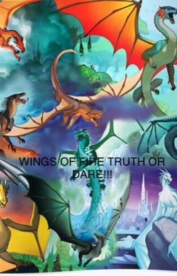 Wings Of Fire Truth Or Dare!!! With Dragonets of destiny and jade winglet