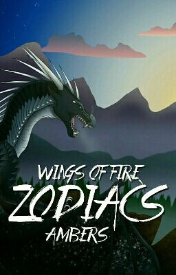 wings of fire ➸ zodiacs