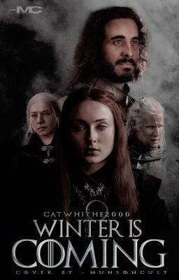 Winter is Coming | Harwin Strong & Daemon Targaryen