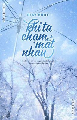 [ Winter Sonata | 5:00 ] Giây phút khi ta chạm mắt nhau