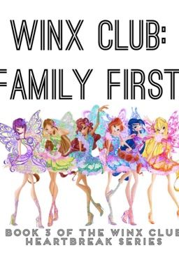 Winx Club: Family First (Book 3) (On Hold)