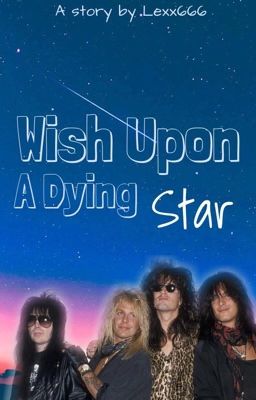 Wish Upon A Dying Star