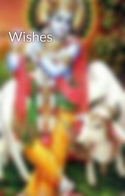 Wishes 