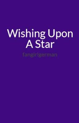 Wishing Upon A Star