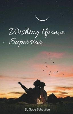 Wishing Upon a Superstar