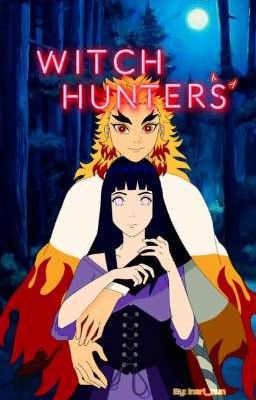 Witch Hunters | Fanfic [Kyōjurō Rengoku]