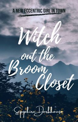 Witch out the Broom Closet