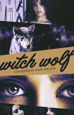 Witch Wolf (Camren) Book 1