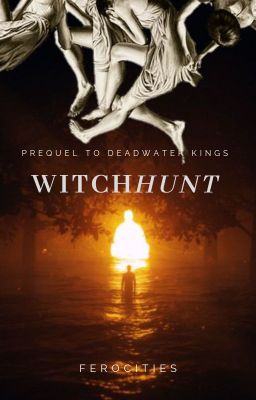 Witchhunt • Prequel ✓