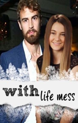 WITH LIFE MESS - SHEO STORY (4)