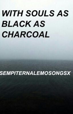 With Souls As Black As Charcoal (Poetry)