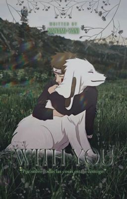 WITH YOU; Inuzuka Kiba. ✓