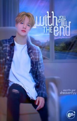 with you till the end | nomin