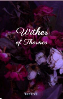 Wither of Thornes