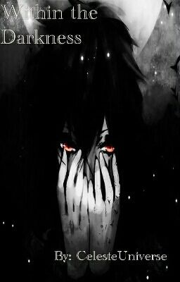 Within the Darkness