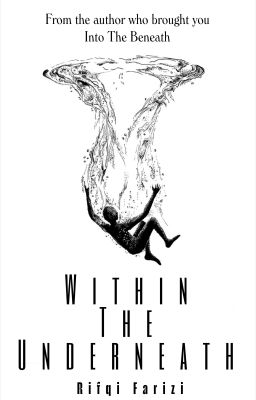 Within the Underneath