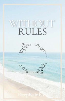 Without rules