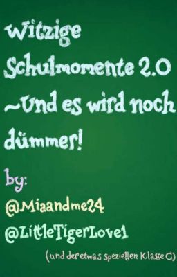 Witzige Schulmomente 2.0 ~und es wird noch dümmer