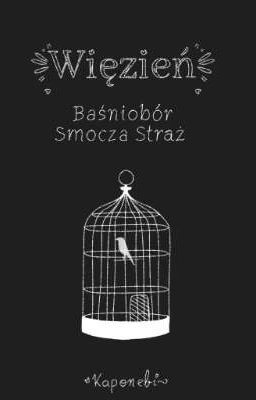 ✩Więzień✩ Baśniobór - Smocza Straż