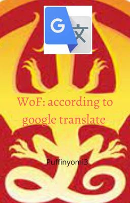 WoF according to Google Translate