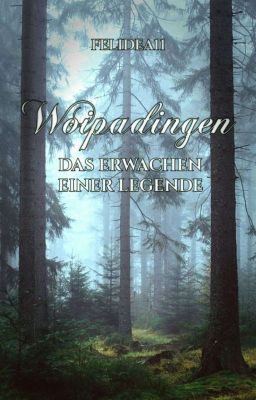 Woipadingen - Das Erwachen einer Legende (Leseprobe)