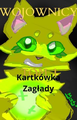 Wojownicy: Kartkówka Zagłady